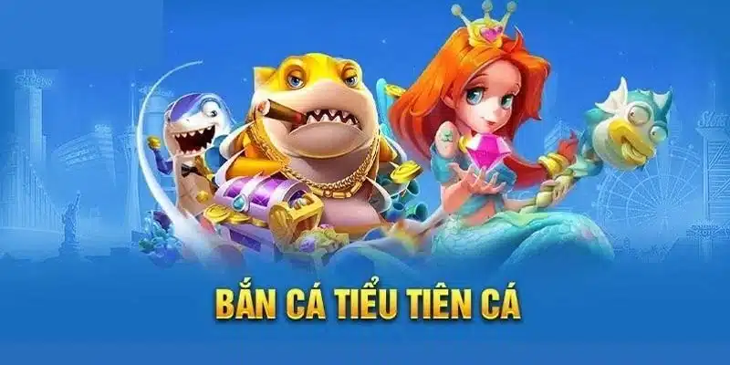 Bắn cá tiểu tiên là một biến thể của game bắn cá