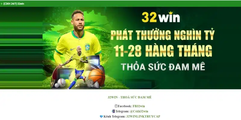 Các phương thức liên hệ 32Win phổ biến