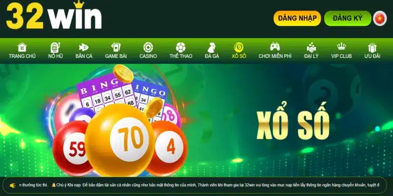 Xổ số và lô đề của 32Win với tỷ lệ ăn cao